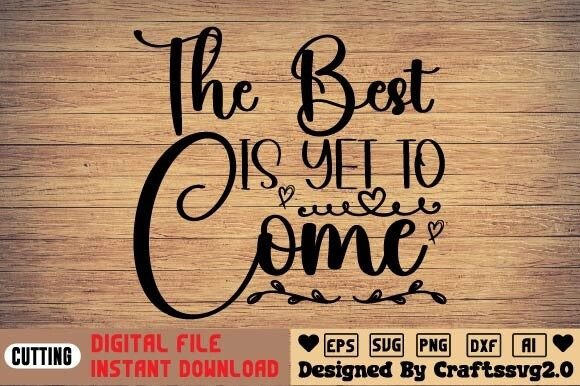Download The Best is Yet to Come - Premium Resources